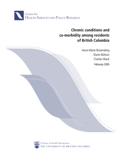 Chronic conditions and co-morbidity among residents of British Columbia Anne-Marie Broemeling