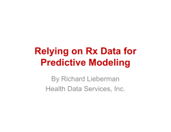 Relying on Rx Data for Predictive Modeling By Richard Lieberman