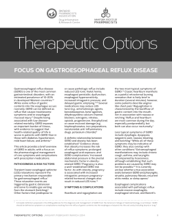 Therapeutic Options FOCUS ON GASTROESOPHAGEAL REFLUX DISEASE