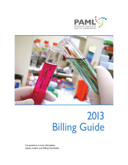 2013 Billing Guide For questions or more information, please contact your Billing Coordinator