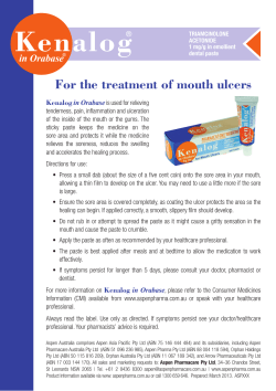 Kenalog For the treatment of mouth ulcers in Orabase ®