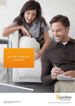 Income Protection Insurance Product Disclosure Statement Issued 12 March 2014