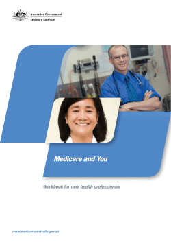 Medicare and You Workbook for new health professionals www.medicareaustralia.gov.au