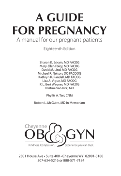 A GUIDE FOR PREGNANCY A manual for our pregnant patients Eighteenth Edition