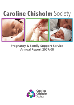 Pregnancy &amp; Family Support Service Annual Report 2007/08 Caring for our community