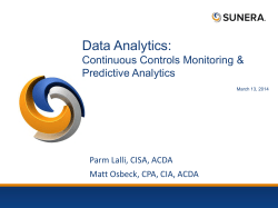 Data Analytics: Continuous Controls Monitoring &amp; Predictive Analytics Parm Lalli, CISA, ACDA
