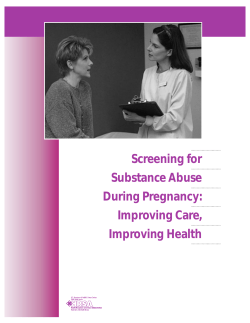 Screening for Substance Abuse During Pregnancy: Improving Care,