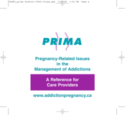 Pregnancy-Related Issues in the Management of Addictions www.addictionpregnancy.ca