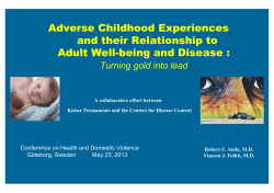 Adverse Childhood Experiences and their Relationship to Adult Well-being and Disease :