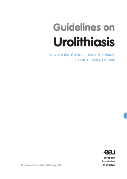 Urolithiasis Guidelines on H-G. Tiselius, P. Alken, C. Buck, M. Gallucci,