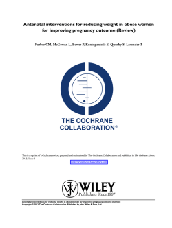 Antenatal interventions for reducing weight in obese women The Cochrane Library