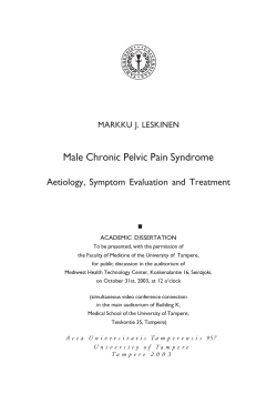 Male Chronic Pelvic Pain Syndrome MARKKU J. LESKINEN ACADEMIC  DISSERTATION
