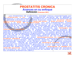 PROSTATITIS CRONICA Avances en su enfoque Definici ón