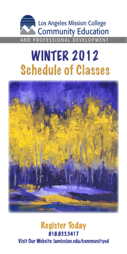WINTER 2012 Schedule of Classes Register Today 818.833.3417