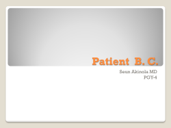 Patient  B. C. Seun Akinola MD PGY-4