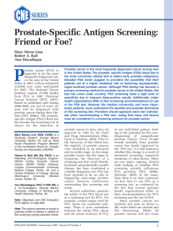 P Prostate-Specific Antigen Screening: Friend or Foe? Mary Morse Linn