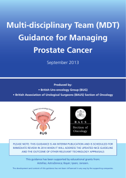 Multi-disciplinary Team (MDT) Guidance for Managing Prostate Cancer September 2013
