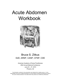 Acute Abdomen Workbook Bruce S. Zitkus EdD, ARNP, CANP, CFNP, CDE