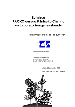 Syllabus PAOKC-cursus Klinische Chemie en Laboratoriumgeneeskunde Tumormarkers bij solide tumoren