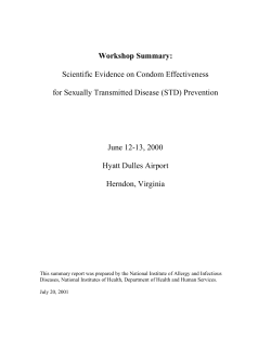 Workshop Summary: Scientific Evidence on Condom Effectiveness June 12-13, 2000