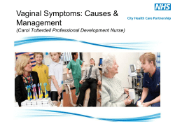 Vaginal Symptoms: Causes &amp; Management (Carol Totterdell Professional Development Nurse)