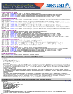    2013 RSNA (Filtered Schedule)  10:45-12:15 PM  •   • Room: S504CD  • ISP: Molecular Imaging (Oncology I)   