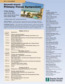 Primary Focus Symposium Eleventh Annual Friday-Sunday, June 22-24, 2012