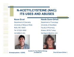 N-ACETYLCYSTEINE (NAC): ITS USES AND ABUSES Nuran Ercal Hande Gurer-Orhan
