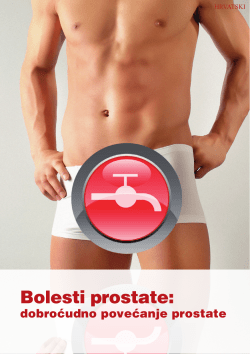 Bolesti prostate:  dobroćudno povećanje prostate HRVATSKI