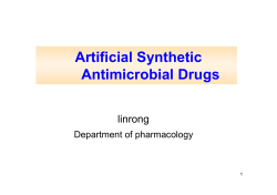 Artificial Synthetic Antimicrobial Drugs linrong Department of pharmacology