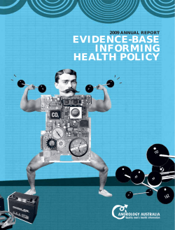 EVIDENCE-BASE INFORMING HEALTH POLICY 2009 ANNUAL REPORT