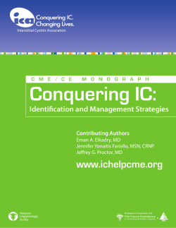 Conquering IC: www.ichelpcme.org Identification and Management Strategies Contributing Authors