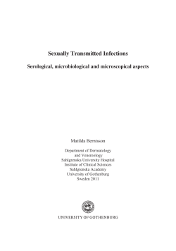 Sexually Transmitted Infections Serological, microbiological and microscopical aspects Matilda Berntsson