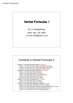 Herbal Formulas Contents in Herbal Formulas II  Dr. Li, Dongcheng