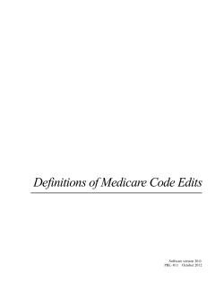 Definitions of Medicare Code Edits Preliminary Software version 30.0 PBL–011  October 2012
