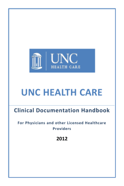 UNC HEALTH CARE Clinical Documentation Handbook 2012 For Physicians and other Licensed Healthcare