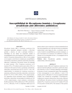 Susceptibilidad de Mycoplasma hominis y Ureaplasma urealyticum ante diferentes antibióticos ARTÍCULO ORIGINAL