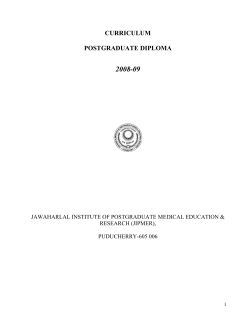 2008-09 CURRICULUM POSTGRADUATE DIPLOMA JAWAHARLAL INSTITUTE OF POSTGRADUATE MEDICAL EDUCATION &amp;