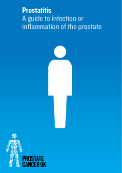 Prostatitis A guide to infection or inflammation of the prostate