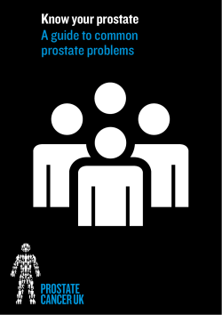 Know your prostate A guide to common prostate problems