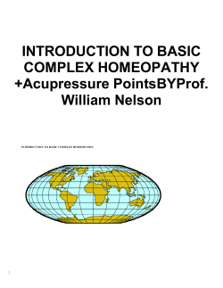 INTRODUCTION TO BASIC COMPLEX HOMEOPATHY +Acupressure PointsBYProf. William Nelson