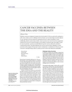 CANCER VACCINES: BETWEEN THE IDEA AND THE REALITY Olivera J. Finn