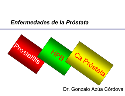 Enfermedades de la Próstata Dr. Gonzalo Azúa Córdova