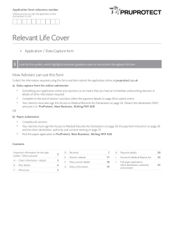 Relevant Life Cover How Advisers can use this form •	 Application	/	Data	Capture	form