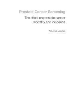 Prostate Cancer Screening The effect on prostate cancer mortality and incidence