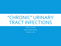 “CHRONIC” URINARY TRACT INFECTIONS Helen J. Kuo, MD Idaho Urologic Institute