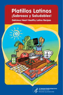 Platillos Latinos ¡Sabrosos y Saludables! Delicious Heart Healthy Latino Recipes