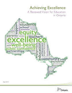 Achieving Excellence A Renewed Vision for Education in Ontario April 2014