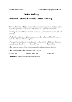 Letter Writing Informal Letters /Friendly Letter Writing  Ústav cudzích jazykov JLF UK