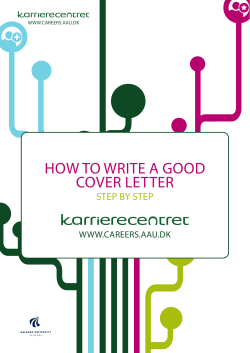 HOW TO WRITE A GOOD COVER LETTER STEP BY STEP WWW.CAREERS.AAU.DK